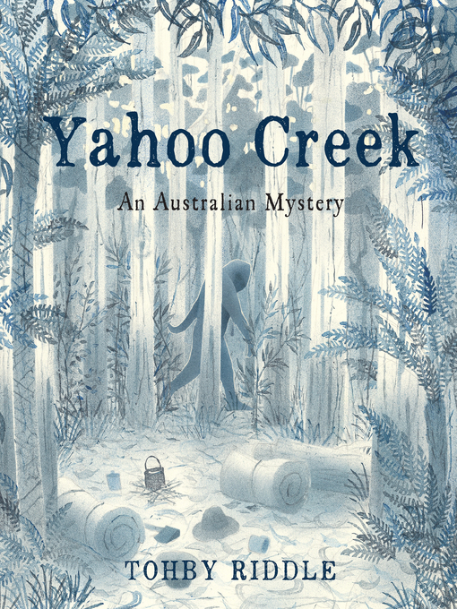 Title details for Yahoo Creek by Tohby Riddle - Available
